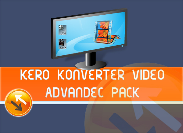 kero-konverter-video-advanced-pack-00-kerodicas